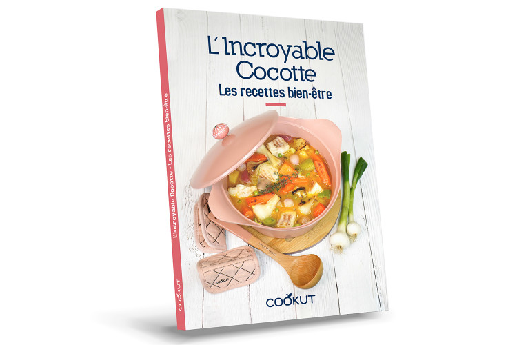Livre Cookut Les recettes bien &ecirc;tre de l'Incroyable Cocotte