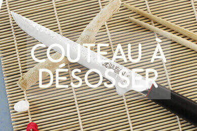 Le choix de couteaux à désosser !