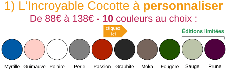Les couleurs de l'Incroyable Cocotte Cookut